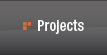 Projects